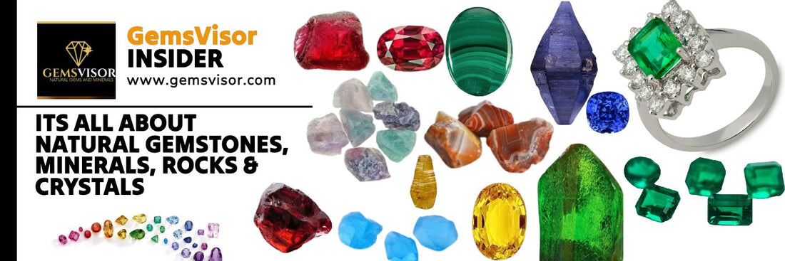 GemsVisor Your Ultimate Source of Natural Gemstones , Rocks, Crystals & Minerals|| Have A look at Gemstones Insider